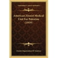 thumbnail image 1 of American Zionist Medical Unit for Palestine (1919), 1 of 1