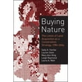 thumbnail image 1 of American and Comparative Environmental P Buying Nature: The Limits of Land Acquisition as a Conservation Strategy, 1780-2004, (Paperback), 1 of 1