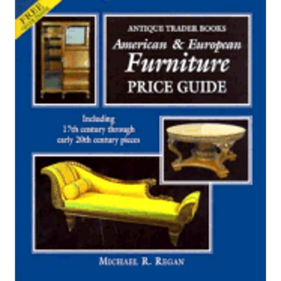 Pre-Owned American & European Furniture Price Guide (Paperback) 0930625463 9780930625467