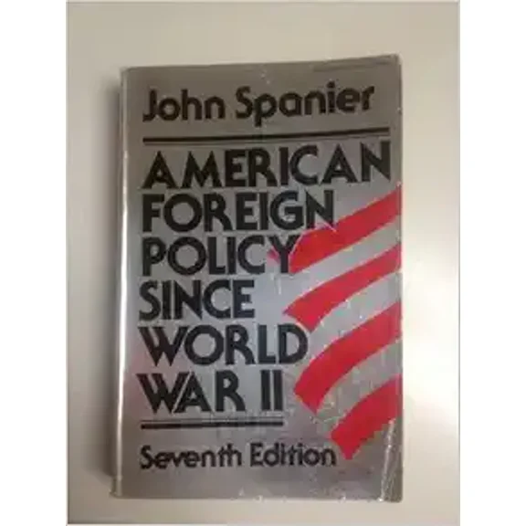 Pre-Owned American foreign policy since World War II, 9780275648800, 027564880X, Paperback, 7th edition