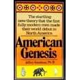 thumbnail image 1 of Pre-Owned American genesis: The American Indian and the origins of modern man Paperback, 1 of 1
