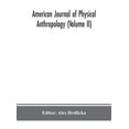thumbnail image 1 of American Journal Of Physical Anthropology (Volume Ii), (Hardcover), 1 of 1