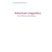 American linguistics From Whitney to Greenberg, Paperback
