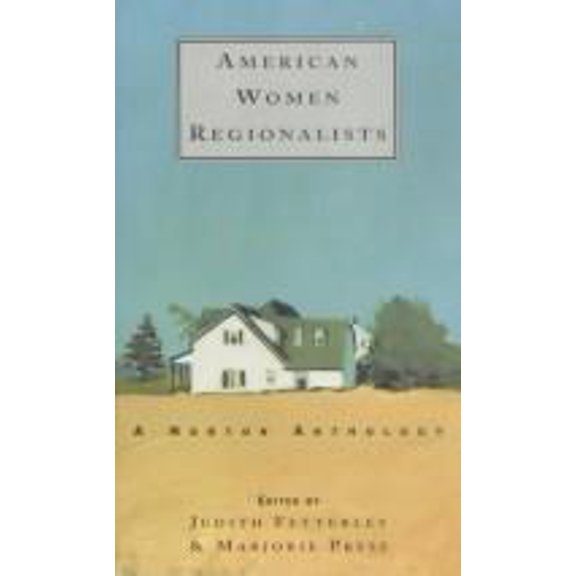 Pre-Owned American Women Regionalists, 1850-1930 (Paperback) 0393961370 9780393961379