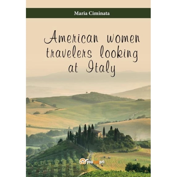 American women travelers looking at Italy (Paperback)