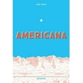 thumbnail image 1 of Pre-Owned Americana (and the Act of Getting Over It.) (Paperback) 1910620610 9781910620618, 1 of 1