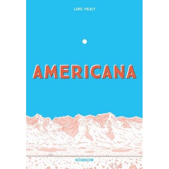 Pre-Owned Americana (and the Act of Getting Over It.) (Paperback) 1910620610 9781910620618