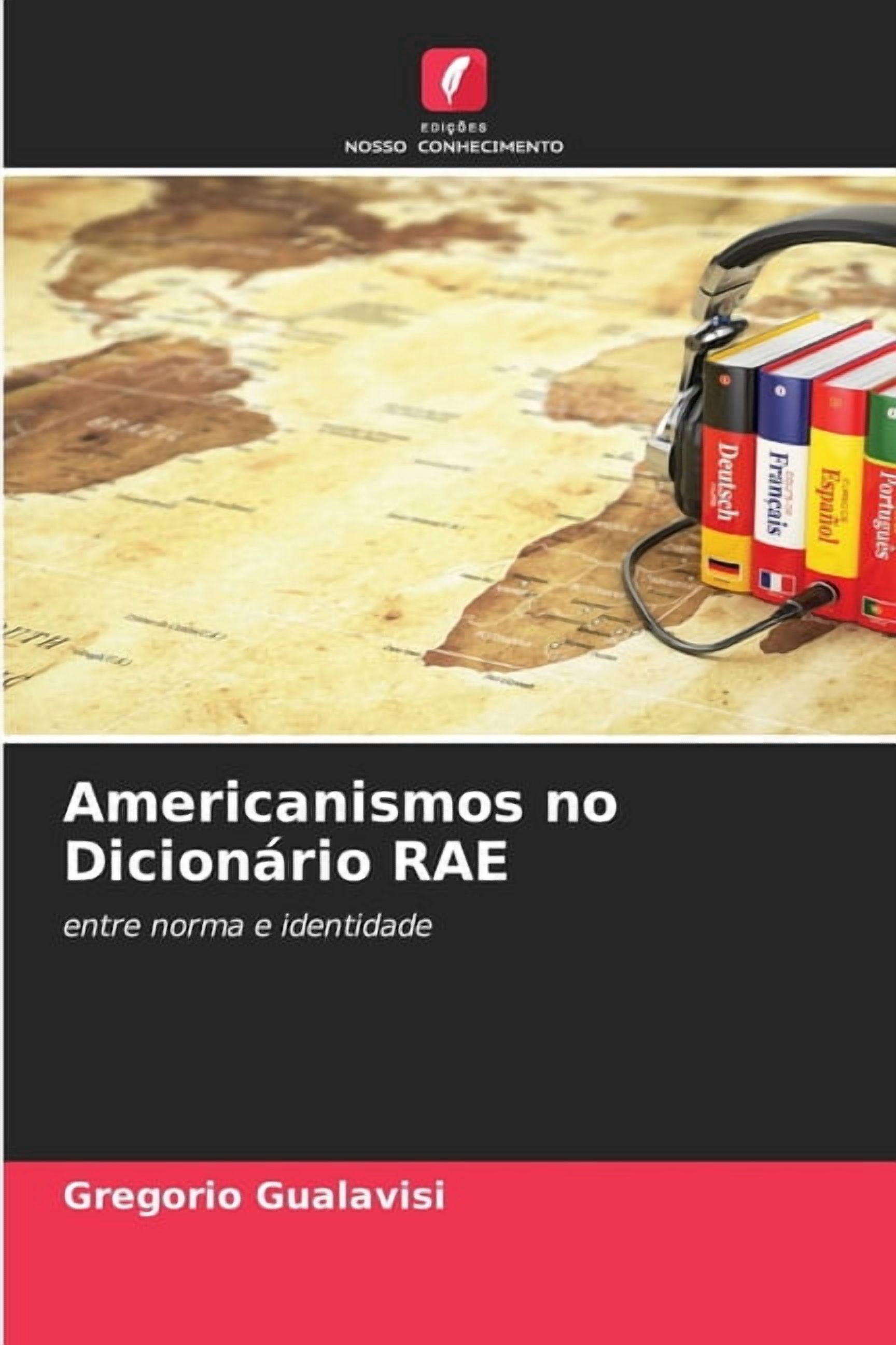 Americanismos no Dicionário RAE, (Paperback)