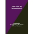 thumbnail image 1 of Americans All, Immigrants All, (Paperback), 1 of 1