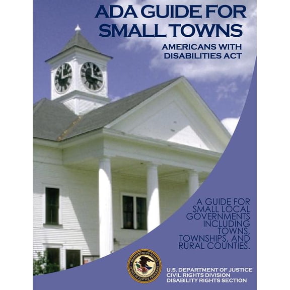 Americans with Disabilities Act ADA Guide for Small Towns (Paperback)