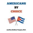 thumbnail image 1 of Americans by Choice (Paperback), 1 of 1