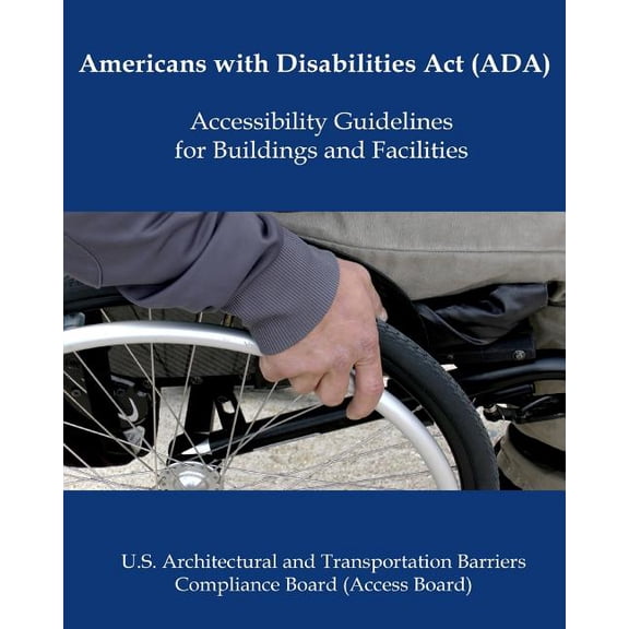 Americans with Disabilities Act (ADA) Accessibility Guidelines