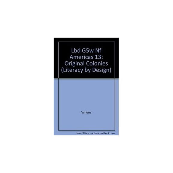 Pre-Owned Americas 13: The Original Colonies (Rigby Literacy by Design Readers, Grade 5) Paperback