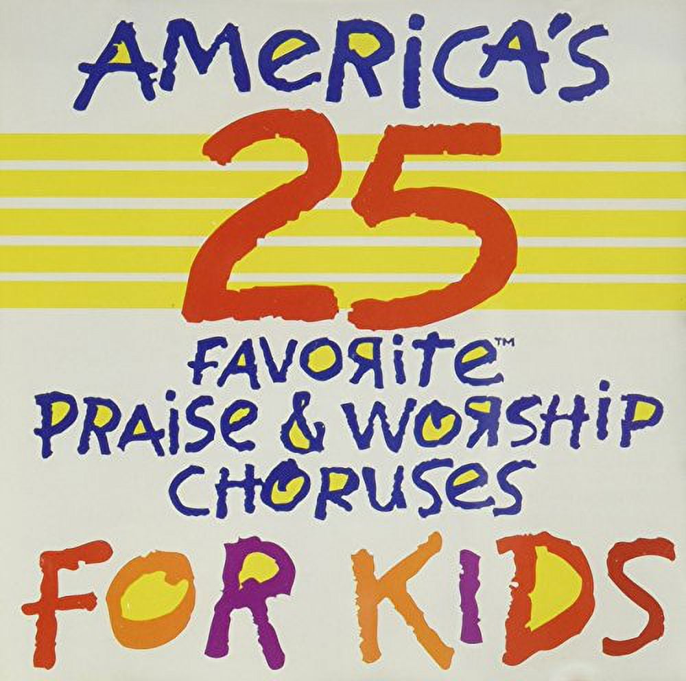 Pre-Owned - Americas 25 Favorite Praise & Worship Choruses for Kids ...