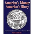 thumbnail image 1 of Pre-Owned America's Money, America's Story (Paperback) 087341618X 9780873416184, 1 of 1