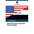 thumbnail image 1 of Amerikanisch-irakische Beziehungen, (Paperback), 1 of 1