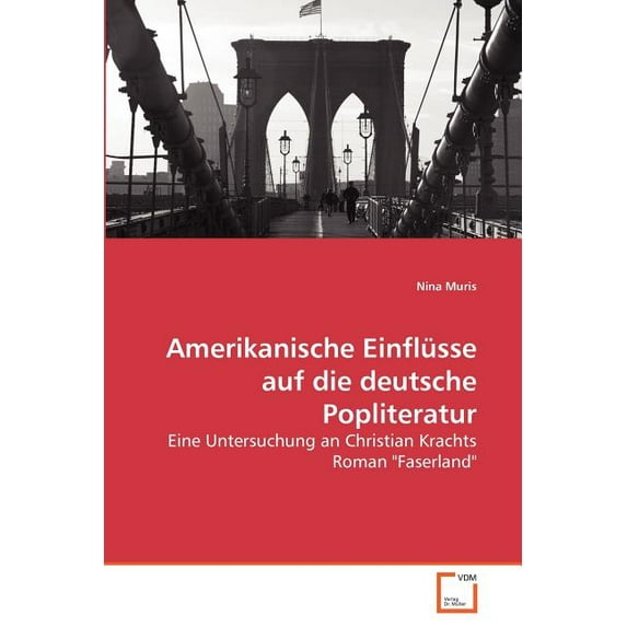 Amerikanische Einflüsse auf die deutsche Popliteratur (Paperback)