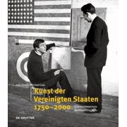 Amerikanische Kunst 1760-2000 Eine Kommentierte Quellenanthologie, Paperback