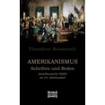 thumbnail image 1 of Amerikanismus - Schriften und Reden : Amerikanische Politik im 19. Jahrhundert (Paperback), 1 of 1