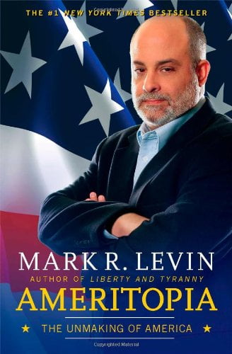 Pre-Owned Ameritopia: The Unmaking of America Paperback Mark R. Levin