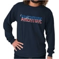 thumbnail image 1 of Ameritude American Attitude Funny Long Sleeve TShirt Men Women Brisco Brands L, 1 of 6
