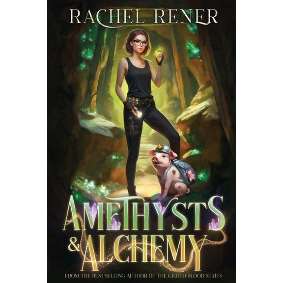 Amethysts & Alchemy: A Neurospicy, Rivals-to-lovers Cozy Romantic Fantasy, (Paperback)