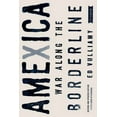 thumbnail image 1 of Amexica : War Along the Borderline (Paperback), 1 of 2