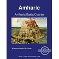 thumbnail image 1 of Amharic Basic Course - Student Text Amharic Basic Course - Student Text Volume Two, Book 2, (Paperback), 1 of 1