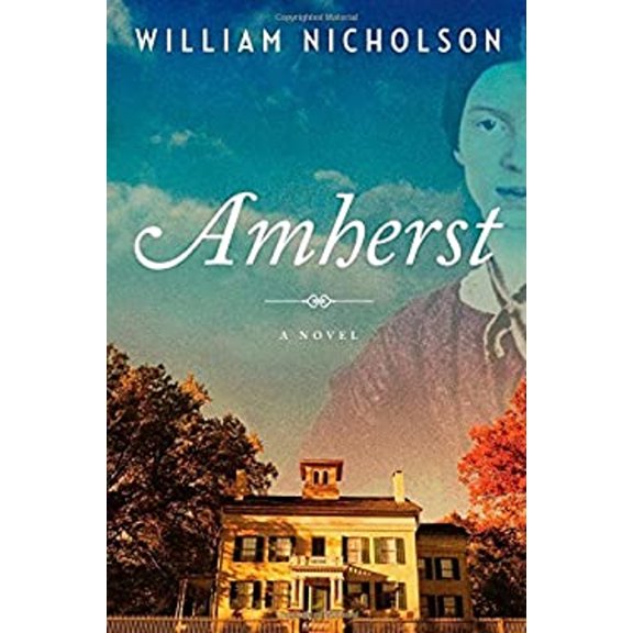 Pre-Owned Amherst: A Novel (Hardcover) 1476740402 9781476740409