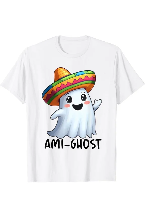 Ami Ghost Cute Funny Ghost With Sombrero Unisex T-Shirt N1079 ,up to size 5XL