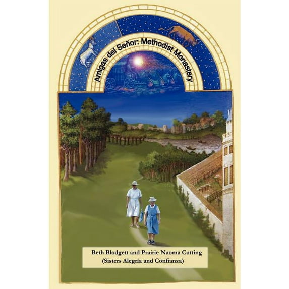 Amigas del Senor: Methodist Monastery (Paperback)