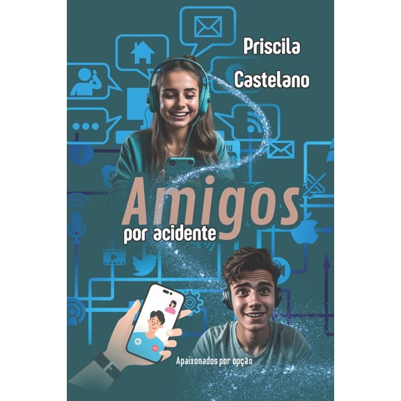 Amigos Por Acidente, (Paperback)