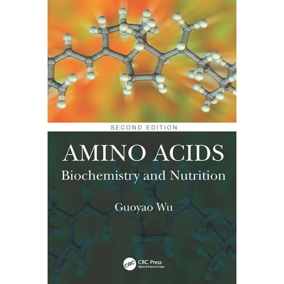 Amino Acids: Biochemistry and Nutrition, (Hardcover)