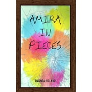 Amira in Pieces, Paperback