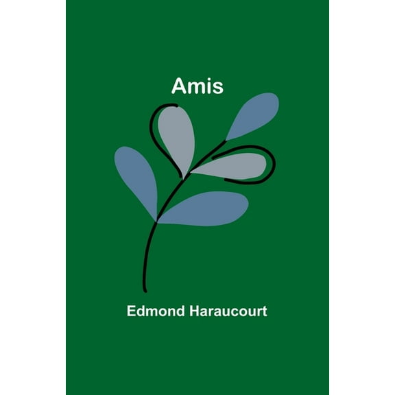 Amis, (Paperback)
