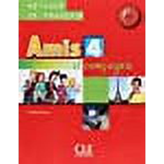 Amis et Compagnie: Livre de l'Eleve 4 (French Edition)