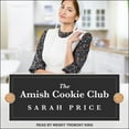 thumbnail image 1 of Amish Cookie Club: The Amish Cookie Club (Audiobook), 1 of 1