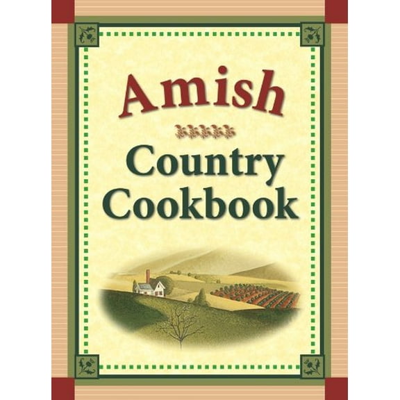 Pre-Owned Amish Country Cookbook (Unknown) 1412771277 9781412771276