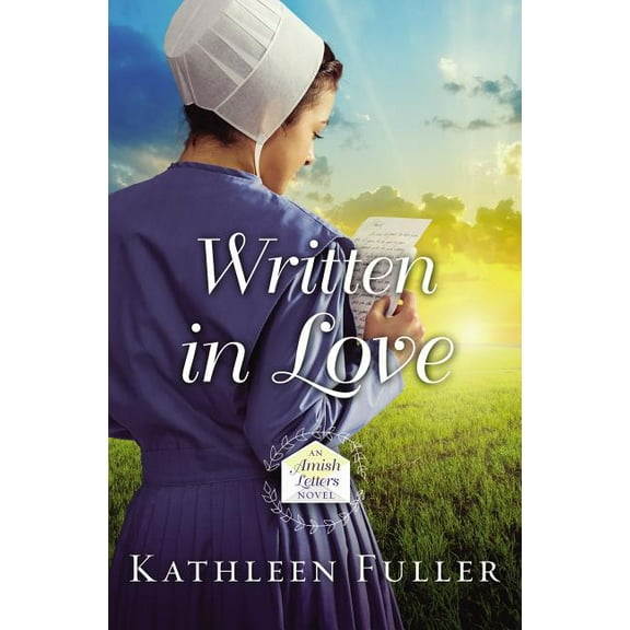 Amish Letters Novel Written in Love, Book 1, (Paperback)