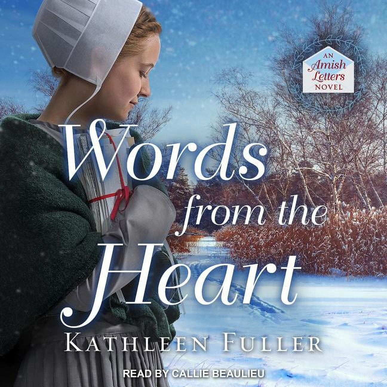 Amish Letters: Words from the Heart (Audiobook)