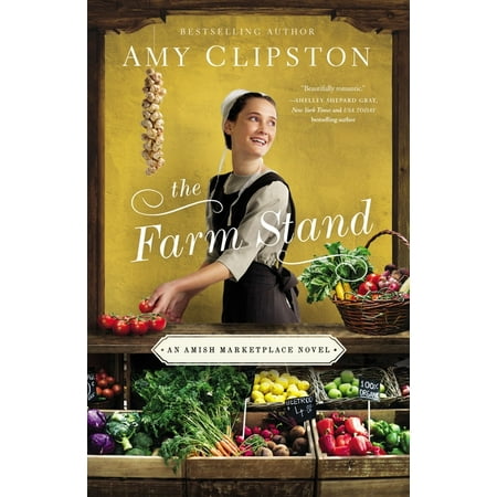 Amish Marketplace Novel The Farm Stand, Book 2, (Hardcover)