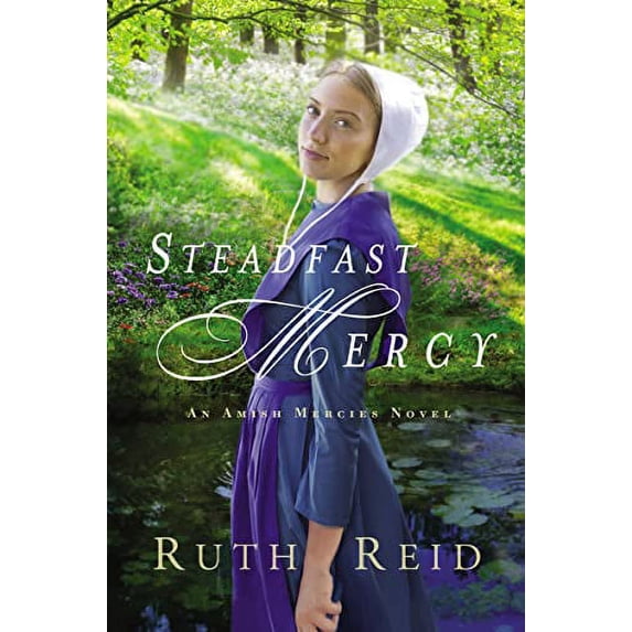 Pre-Owned Steadfast Mercy (Paperback) 0718082494 9780718082499