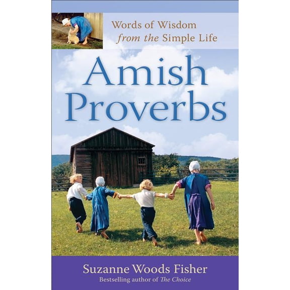 Pre-Owned Amish Proverbs, exp. ed.: Words Of Wisdom From The Simple Life