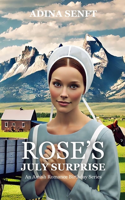 Amish Romance Birthdays Rose's July Surprise, Book 7, (Paperback)