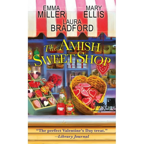 Amish Sweet Shop Laura Bradford,Emma Miller (Paperback)