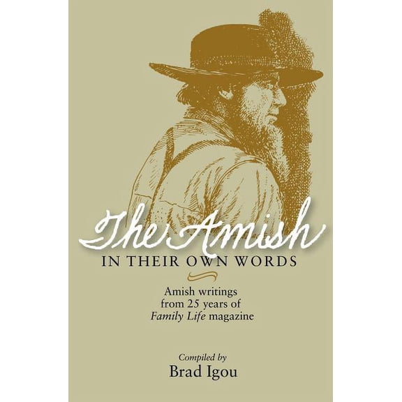 Amish in Their Own Words (Paperback)