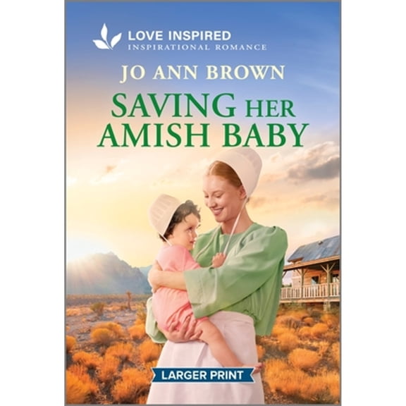 Pre-Owned Amish of Lost River Saving Her Amish Baby: An Uplifting Inspirational Romance, Book 2, (Paperback)