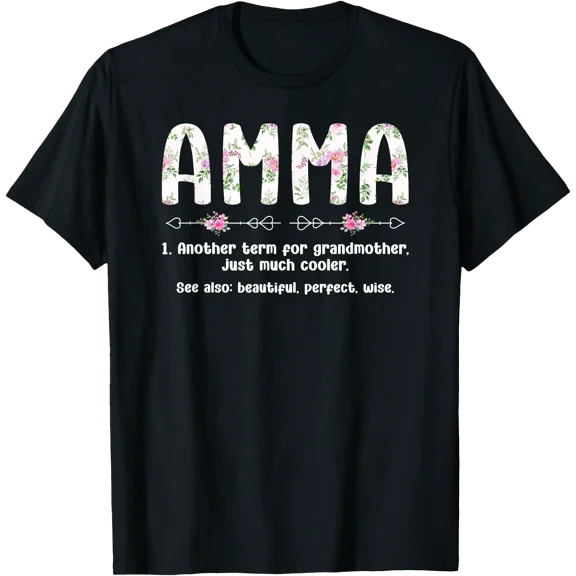 Amma Definition Amma Grandma Amma Grandmother T-Shirt