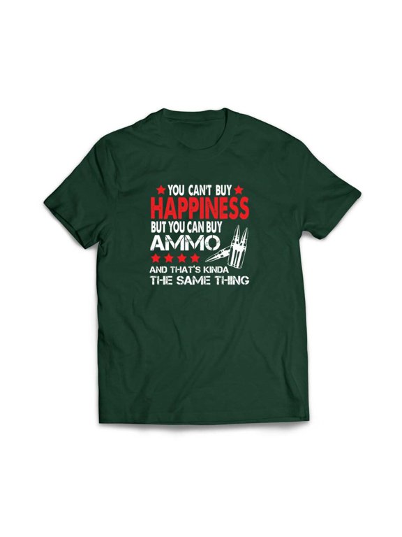 Ammo is Happiness T-Shirt