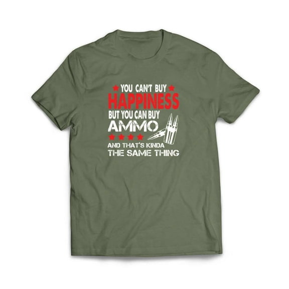 Ammo is Happiness T-Shirt